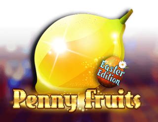 Jogar Penny Fruits Easter Edition no modo demo